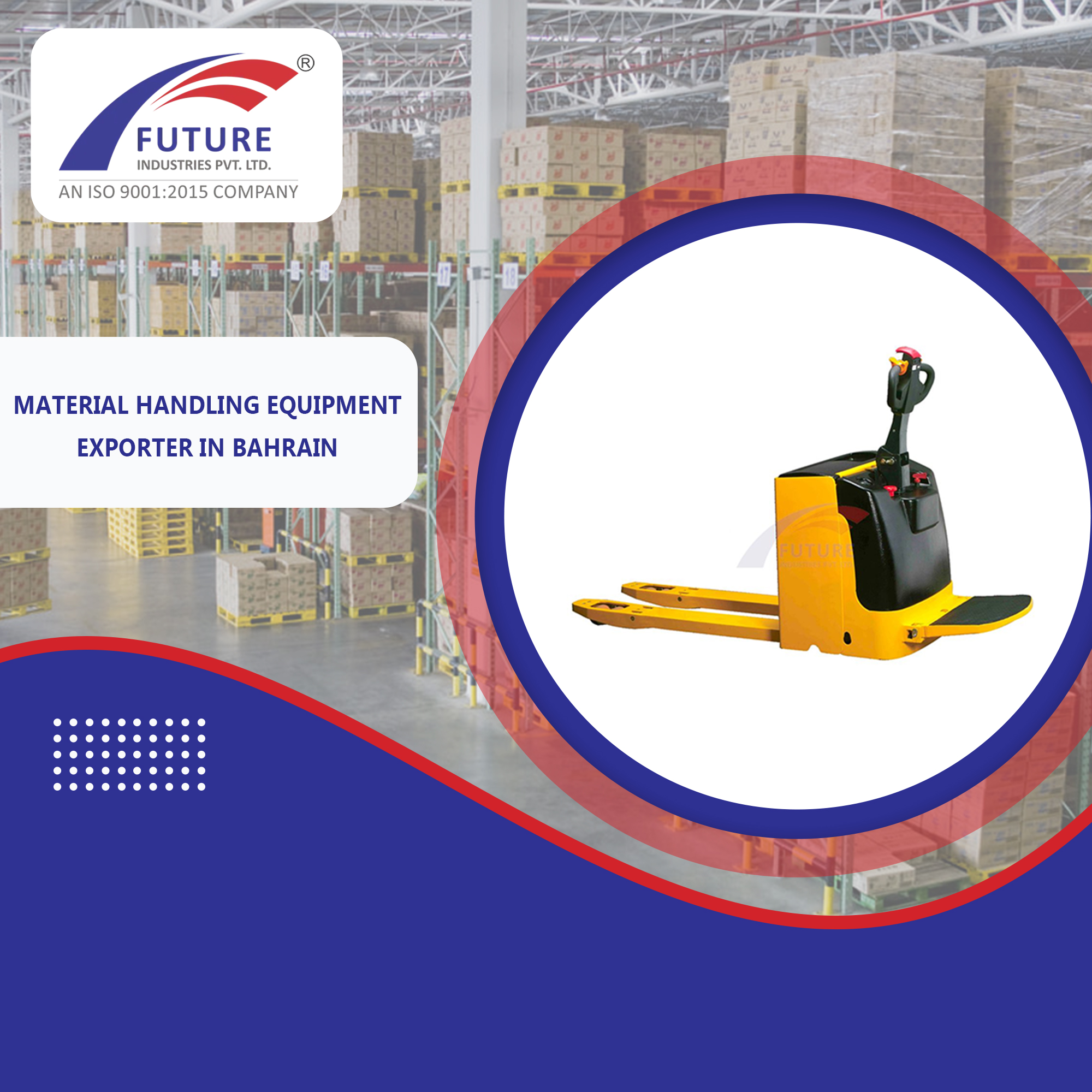 Material Handling Equipment Exporter in Bahrain
