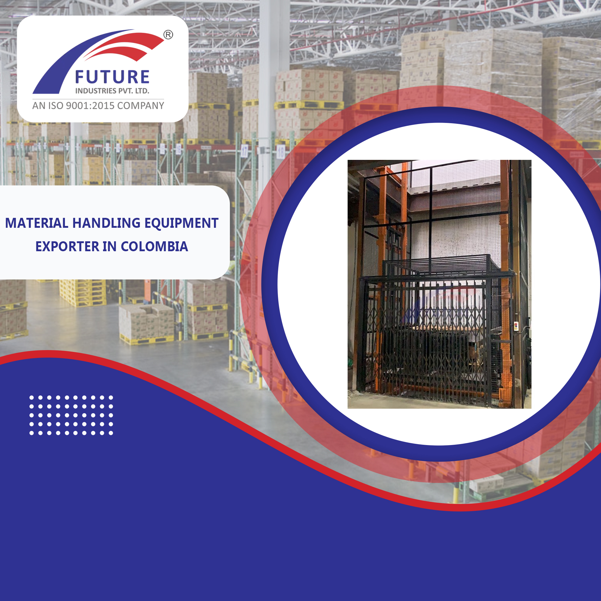 Material Handling Equipment Exporter in Colombia