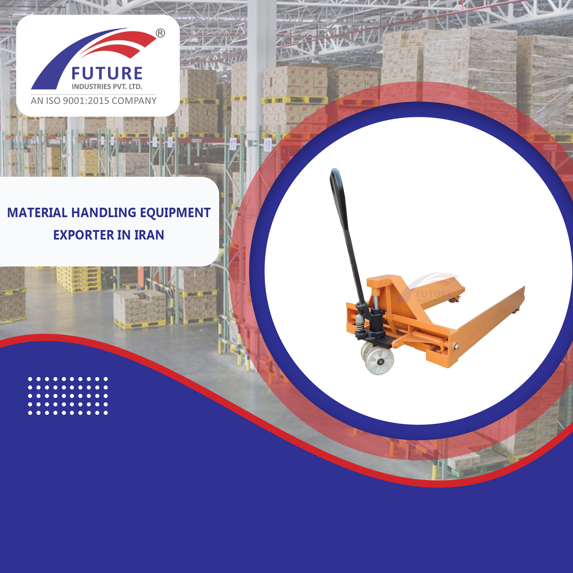 Material Handling Equipment Exporter in Iran