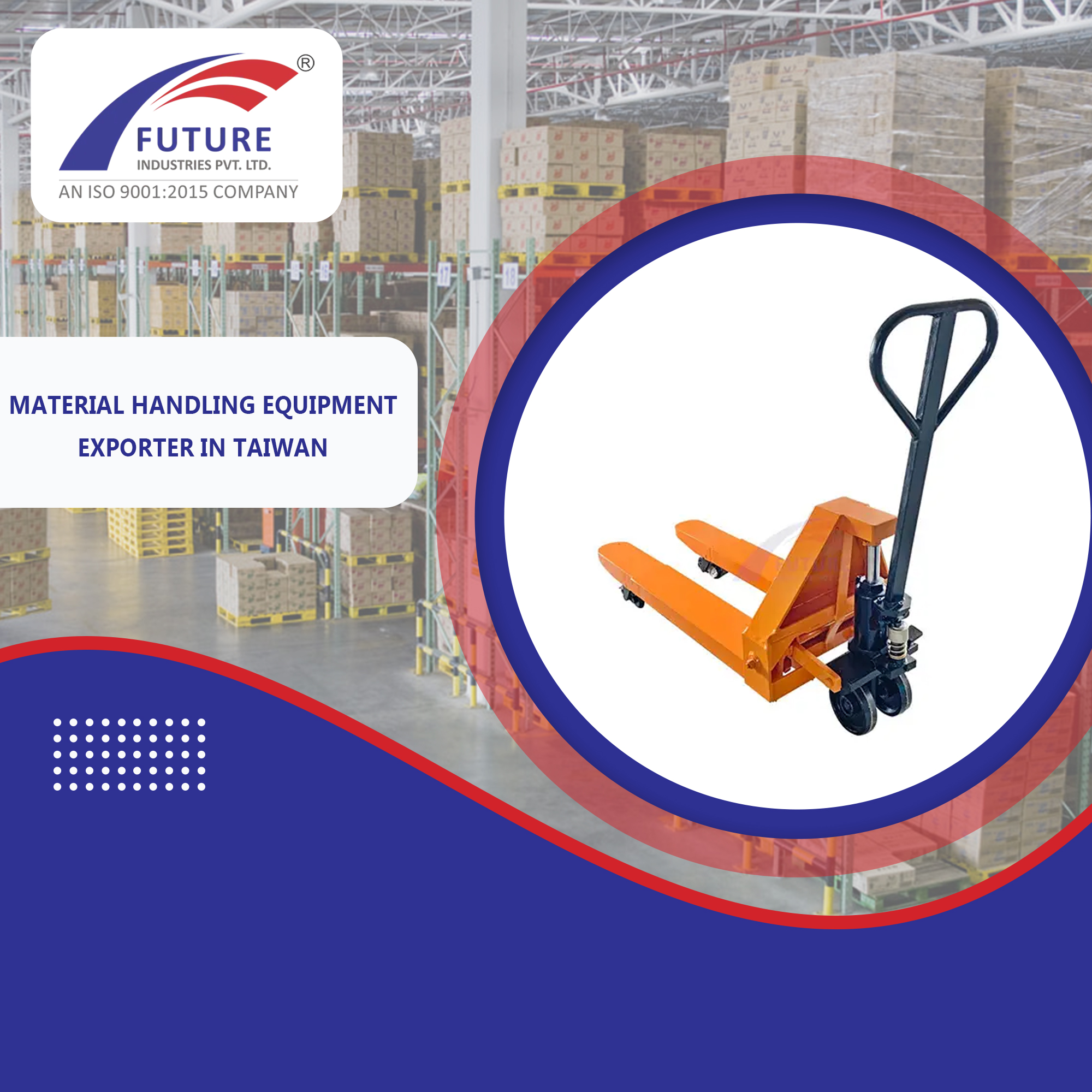 Material Handling Equipment Exporter in Taiwan